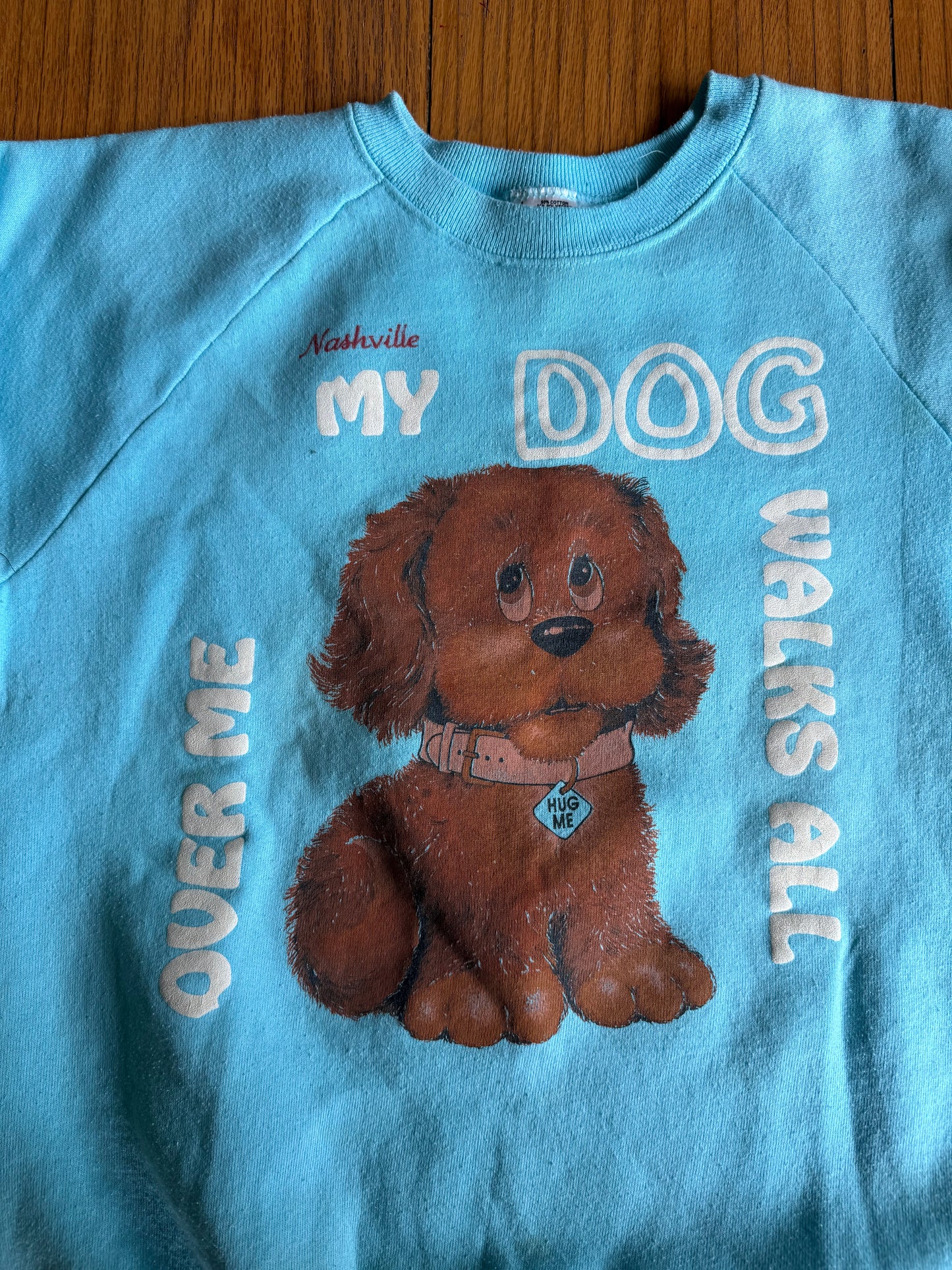 Vintage Nashville My Dog Walks All Over Me Light Blue Crewneck Sweatshirt- M